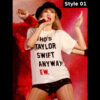 The Eras Tour Who’s Taylor Swift Anyway Ew White T-Shirt 01