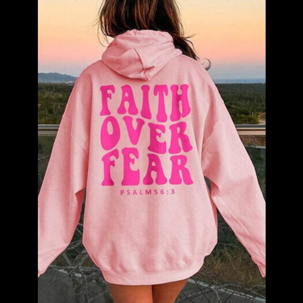 Faith Over Fear hoodie 01
